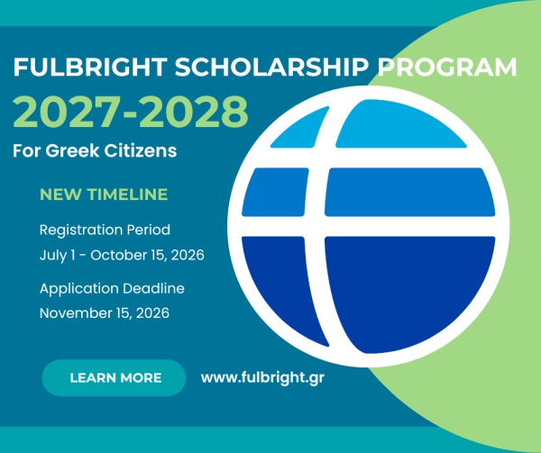 ΠΡΟΓΡΑΜΜΑ ΥΠΟΤΡΟΦΙΩΝ FULBRIGHT ΓΙΑ ΕΛΛΗΝΕΣ ΠΟΛΙΤΕΣ ΑΚΑΔΗΜΑΪΚΟΥ ΕΤΟΥΣ 2027-2028
